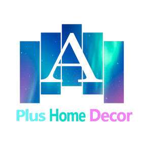 A Plus Home Decor